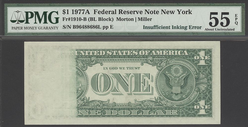 Insufficient Inking Error, 1977A $1 New York FRN, B96488686L, PMG55-EPQ